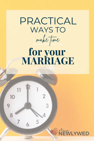Make Time for Your Marriage.